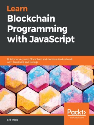 cover image of Learn Blockchain Programming with JavaScript